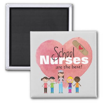 School Nurses Are The Best! (magnet) Magnet by schoolpsychdesigns at Zazzle