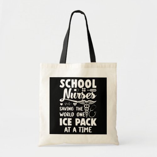 School Nurses Saving The World One Ice Pack At A Tote Bag