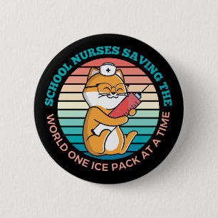 School Nurses Saving The World One Ice Pack Button