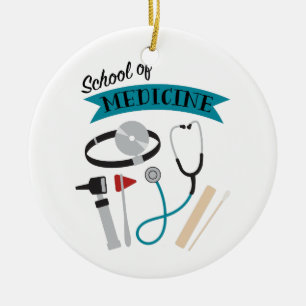 School Of Medicine Ceramic Ornament