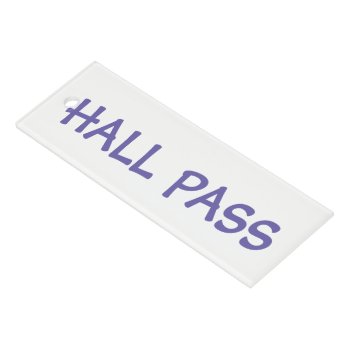 School/office "pass" Ruler by iHave2Say at Zazzle