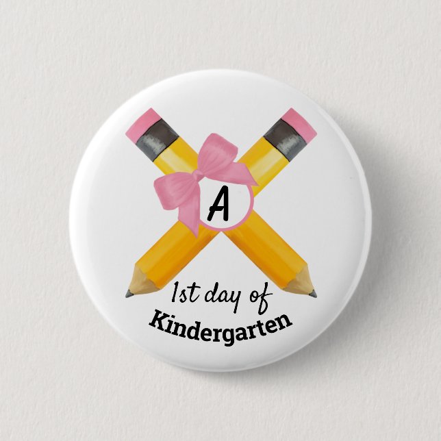 School Pencils First Day of Kindergarten Monogram Button (Front)
