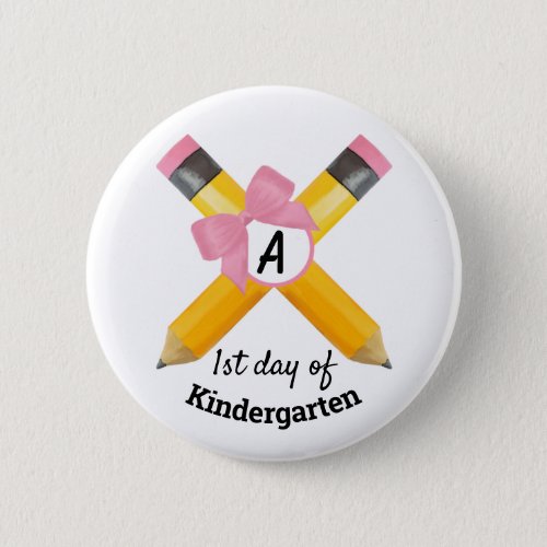 School Pencils First Day of Kindergarten Monogram Button
