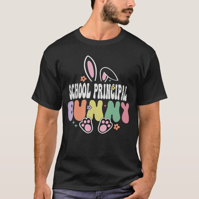 School Principal Bunny Easter Day Groovy Family Ma T-Shirt (Front)