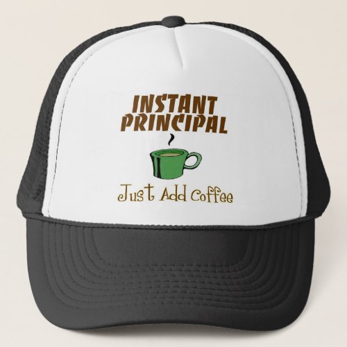 School Principal Gifts Just Add Coffee Trucker Hat