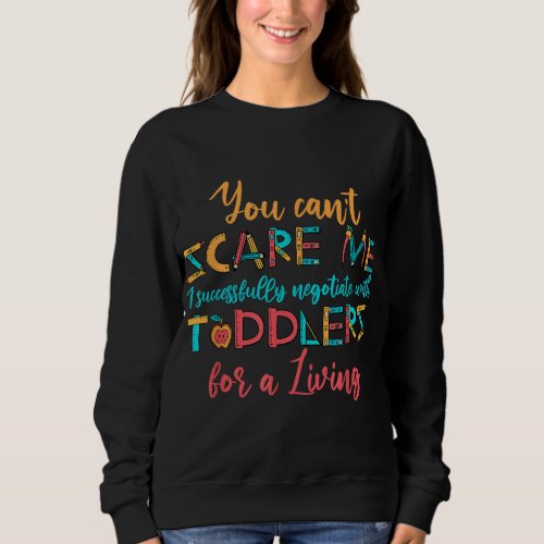 School Provider Child Care Daycare Teacher Sweatshirt