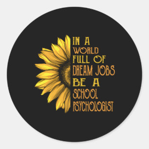 School Psychologiss Classic Round Sticker