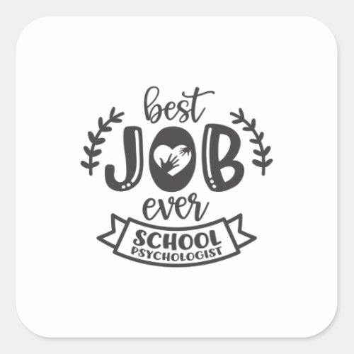 School psychologist best job square sticker