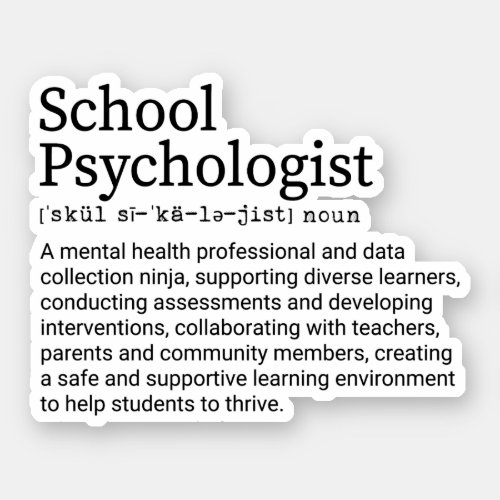 School Psychologist Definition School Psychologist Sticker
