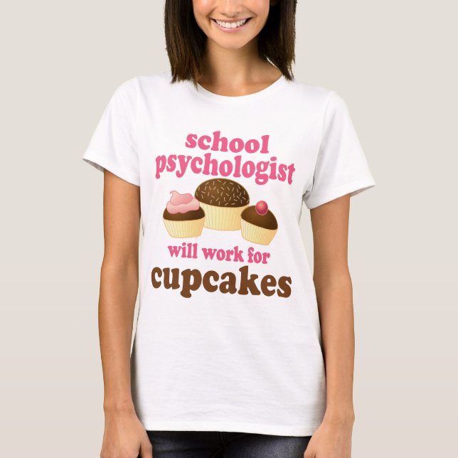 School Psychologist (Funny) Gift T-Shirt (Front)