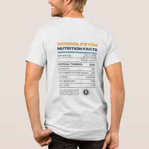 School Psychologist Nutrition Facts™ Tee
