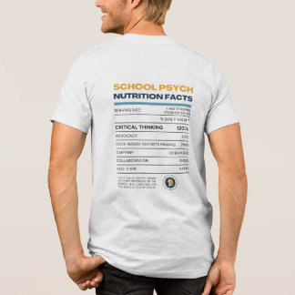 School Psychologist Nutrition Facts™ Tee 