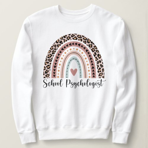 School Psychologist Rainbow School Psych Sweatshirt