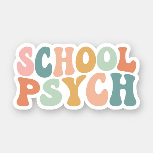 School Psychologist  School Psychology Student Sticker