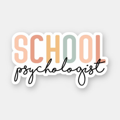 School Psychologist  School Psychology Student Sticker