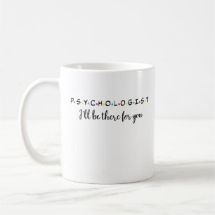 School Psychologist, Support Services, School Coffee Mug