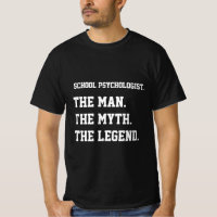 School Psychologist The Man The Myth The Legend 
