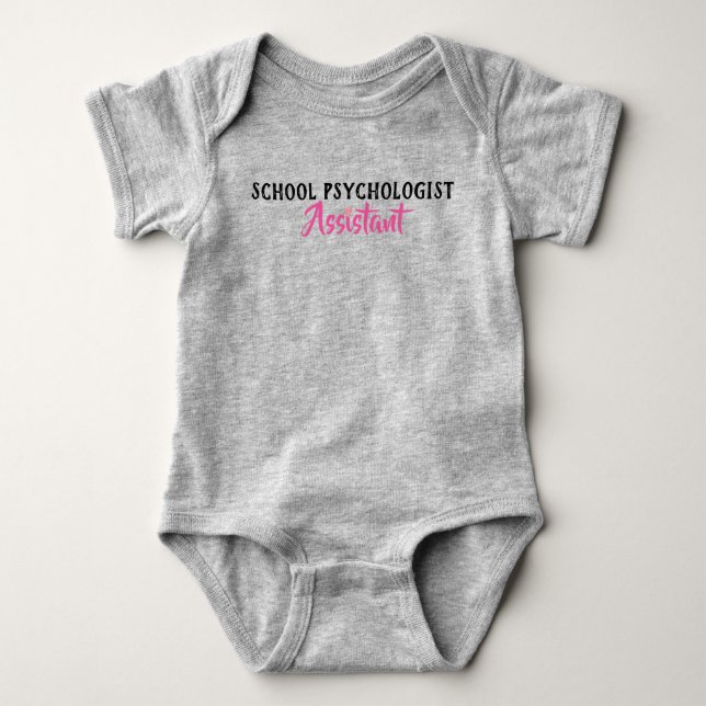 School Psychologist's Assistant Baby Bodysuit (Front)