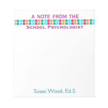 School Psychologist's Colorful Mosaic Notepad by schoolpsychdesigns at Zazzle