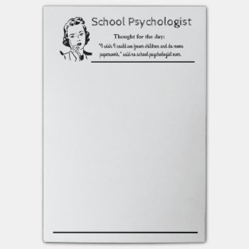 School Psychologist's Funny Mantra Post-it Notes by schoolpsychdesigns at Zazzle