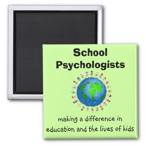School Psychologists Making a Difference Magnets