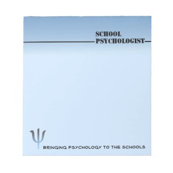 School Psychologist's Professional Note Pad by schoolpsychdesigns at Zazzle
