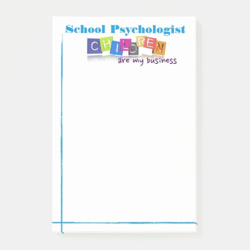 School PsychologyChildren Are My Business Post_it Post_it Notes