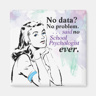 School Psychology Data Humor Magnet