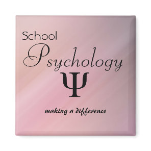 School Psychology Making a Difference Magnet