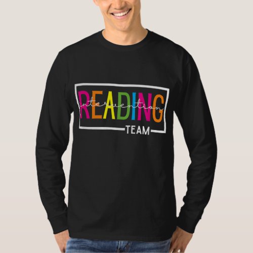 School Reading Intervention Team Reading Teacher T_Shirt