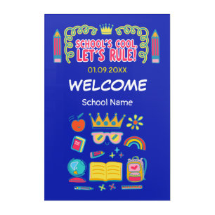 "School’s cool let’s rule" motivation quotes Acrylic Print