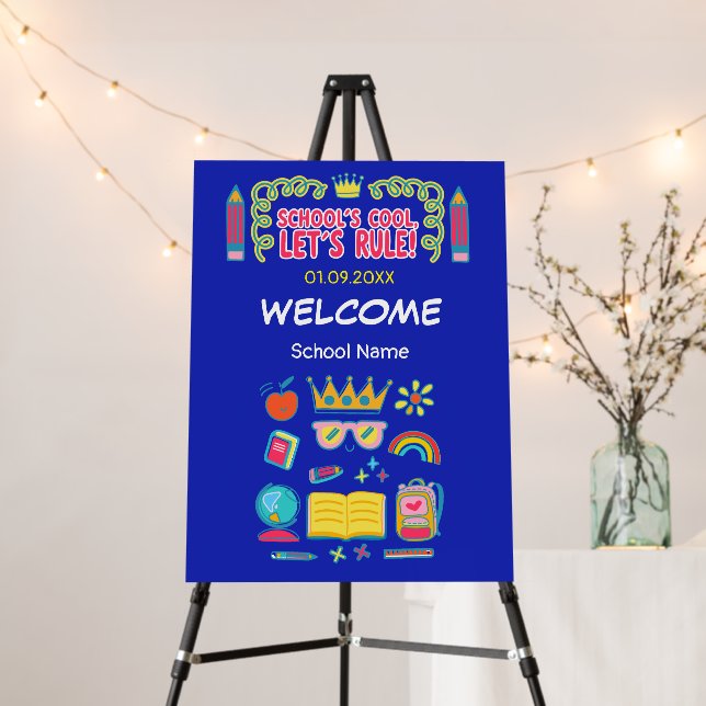 "School’s cool let’s rule" motivation quotes  Foam Board (In Situ (Stand))