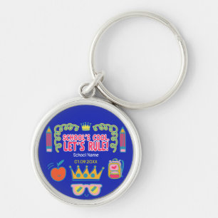 "School’s cool let’s rule" motivation quotes Keychain