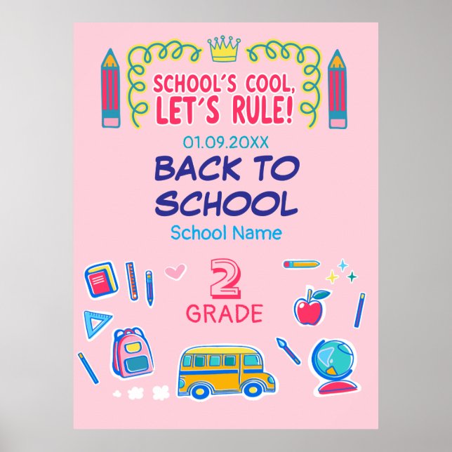 School’s cool let’s rule Second Grade Back school Poster (Front)