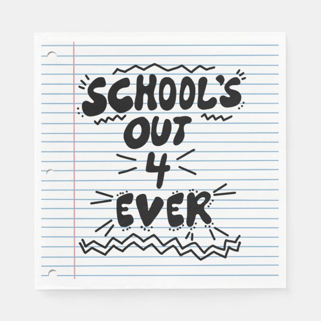 School’s Out Forever Loose Leaf Paper Napkins (Front)