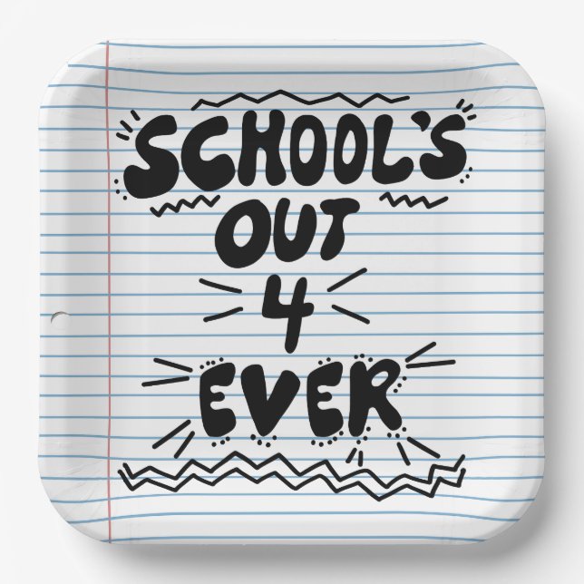 School’s Out Forever Loose Leaf Paper Plates (Front)