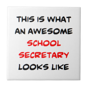 school secretary, awesome tile