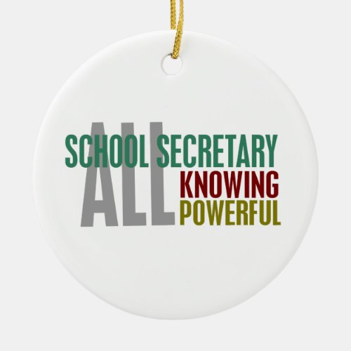 School Secretary Ceramic Ornament