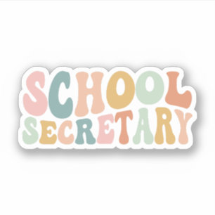 School Secretary Gift, Secretary Appreciation Day Sticker