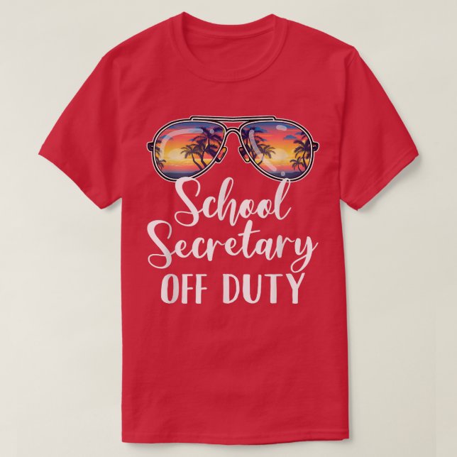 School Secretary Off Duty Sunglasses Beach Sunset  T-Shirt (Design Front)