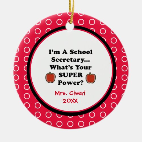 School Secretary Super Powers Ornament