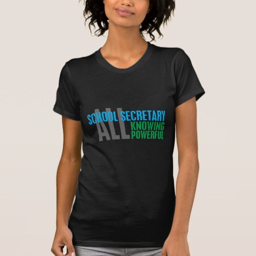 School Secretary T_Shirt