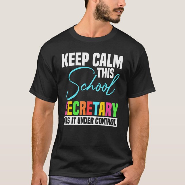 School Secretary u2013 Professional Administration T-Shirt (Front)