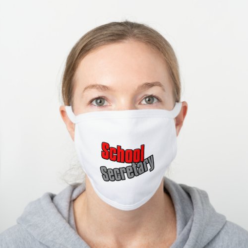 School Secretary White Cotton Face Mask