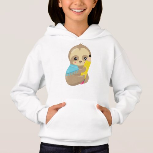 School Sloth Cute Sloth Baby Sloth Pen Pencil Hoodie