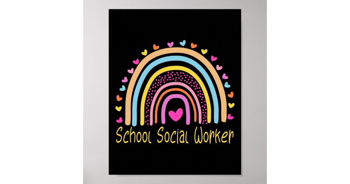 School Social Worker Rainbow Poster Zazzle