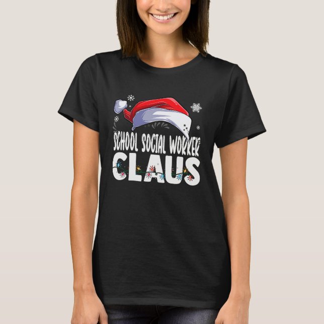 School Social Worker Santa Claus Christmas Matchin T-Shirt (Front)