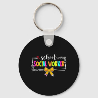 School Social Worker Summer Women Funny Last Day Keychain