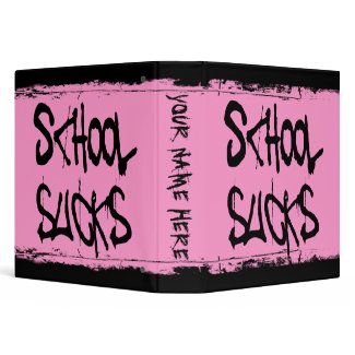 School Sucks Binder binder
