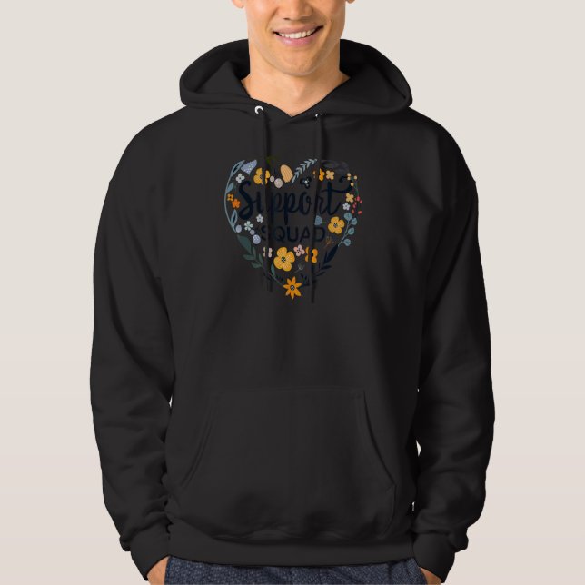 School Support Services Team Teacher Support Squad Hoodie (Front)